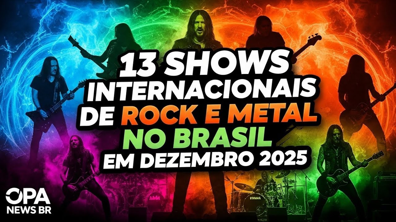 13 SHOWS INTERNACIONAIS DE ROCK E METAL NO BRASIL EM DEZEMBRO 2025