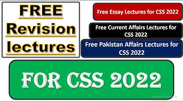 Free Online Revision Class for CSS 2022 | CSS Pakistan Affairs, Current Affairs & Essay Lectures