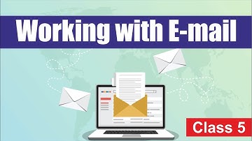 Working with E-mail | Computer Class 5