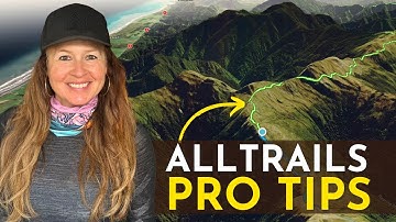 AllTrails Hacks to Hike Smarter (and Actually Avoid the Crowds)