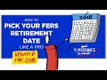 How To Pick Your FERS Retirement Date + 4 Mistakes To Avoid