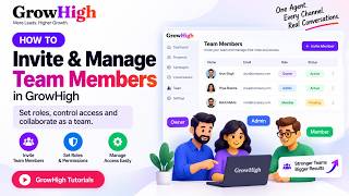 How to Invite & Manage Team Members in GrowHigh | Roles & Permissions Tutorial