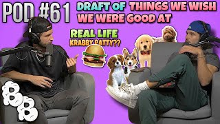 Draft Of Things We Wish We Were Good At, The Krabby Patty Is Coming To Wendy's, And Auctioneers Rock