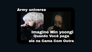 😺{Imagine Min yoongi} \