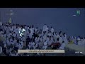  وقفة تتوحد فيها الأهداف والغايات بين يدي الله تعالى في أراضيه الطاهرة المقدسة  