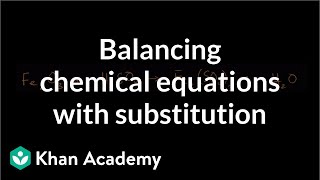 Balancing Chemical Equation With Substitution