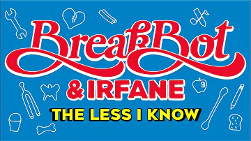 Breakbot & Irfane - The Less I Know (Official Audio)