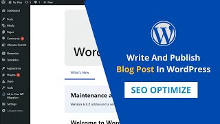 Creating Your First Blog Post | How to write and publish your first blog post in WordPress.