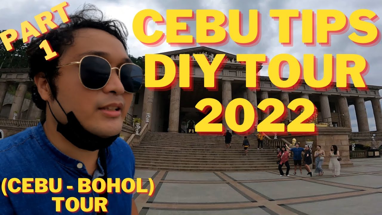 cebu city tour diy 2022