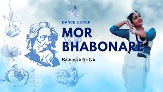 Mor Bhabonare | Rabindra Jayanti | Dance Cover | Rabindra Nritya