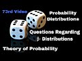 Questions Regarding β-Distributions | 73rd Video