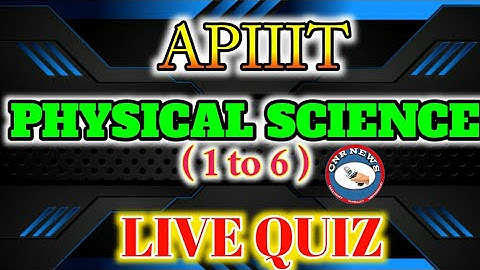 RGUKT CET - PHYSICAL SCIENCE LIVE QUIZ
