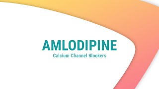 Amlodipine | Calcium channel blockers | Drug of the Day screenshot 4
