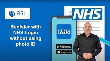 NHS App - NHS Login without using Photo ID (BSL)