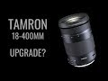 Is the Tamron 18-400mm a GOOD Upgrade from my Nikon 18-200 Lens?