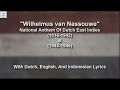 Het Wilhelmus - National Anthem of Dutch East Indies - With Lyrics