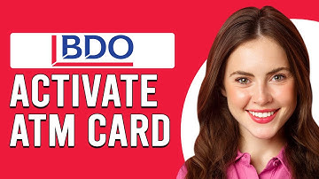 How To Activate BDO Kabayan ATM Card (How Can I Activate My BDO Kabayan ATM Card)