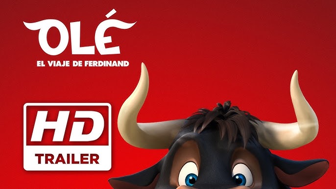 Olé: El Viaje de Ferdinand  Trailer 2 doblado 