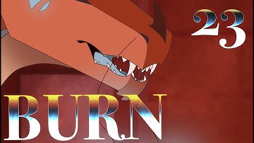 BURN (Peril AU Map) - Part 23
