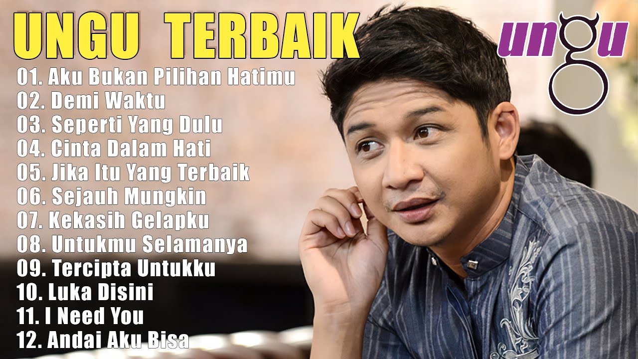 UNGU FULL ALBUM LAGU PILIHAN TERBAIK