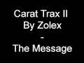 Carat trax ii by zolex  the message