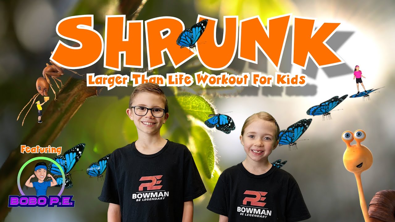 Download SHRUNK - Larger Than Life Workout For Kids - Featuring BOBO PE