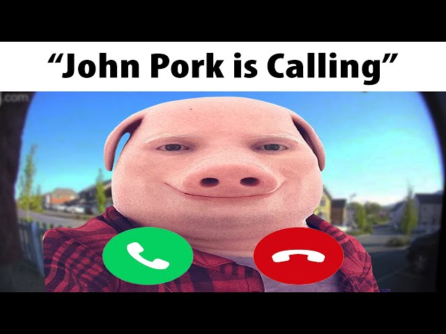 John, John Pork / John Pork Is Calling