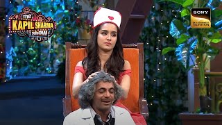 Shraddha ने Dr. Gulati को दिया तेल वाला Head Massage | The Kapil Sharma Show | Best In Comedy