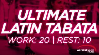 Workout Music Source // Ultimate Latin Tabata With Vocal Cues (Work: 20 Secs | Rest: 10 Secs) - latin workout music for aerobics