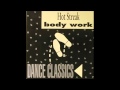 Video thumbnail for Hot Streak - Body Work (Vocal Mix) (F)