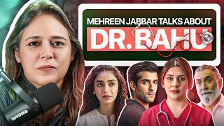 Doctor Bahu: Toxicity or Family Values? | Narcissism, Cheating & Family Control FT. Mehreen Jabbar