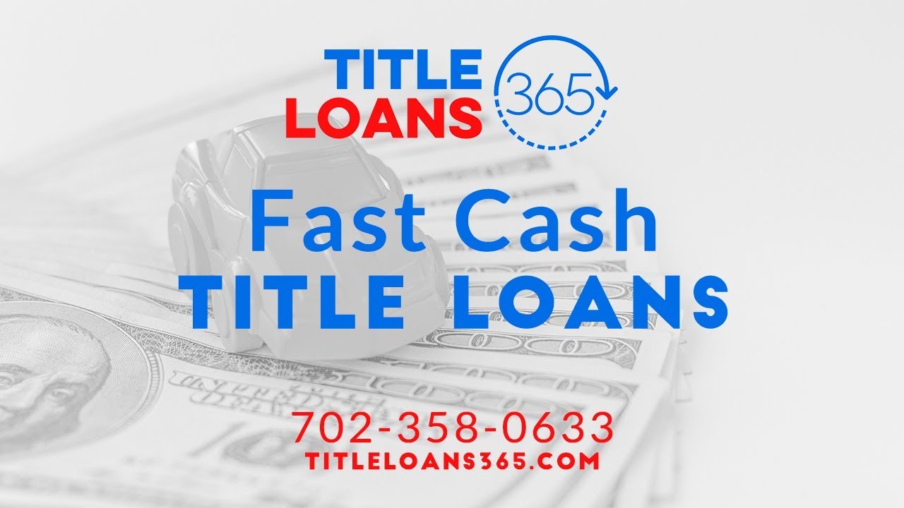 Las Vegas Fast Cash Title Loans Near Me | Title Loans 365