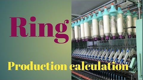 Ring machine production calculation. #Ringmachineproduction