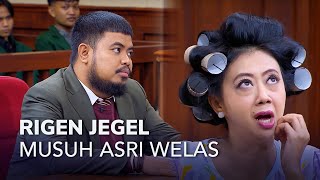 RIGEN JEGEL MUSUH TERBESAR ASRI WELAS! (2/3) - MAIN HAKIM SENDIRI