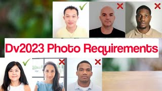 Dv 2023 photo requirements- how to make a perfect photo for USA Greencard screenshot 2