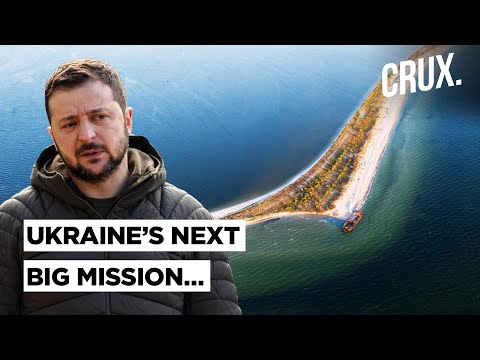 Russia-Ukraine War l Why Zelensky’s Forces Desperately Want To Liberate Kinburn Spit In Mykolaiv