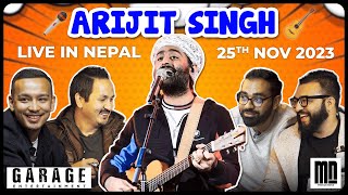 Arjit Singh  In Nepal | Dream Turned Into Reality  | @GarageEntertainment