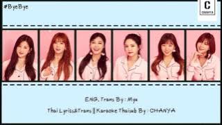 「LYRICS/THAISUB」Apink (에이핑크) _ Bye Bye