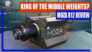 King of the Middleweights?? Moza R12 Review.