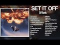 Offset - Set It Off (Full Album)