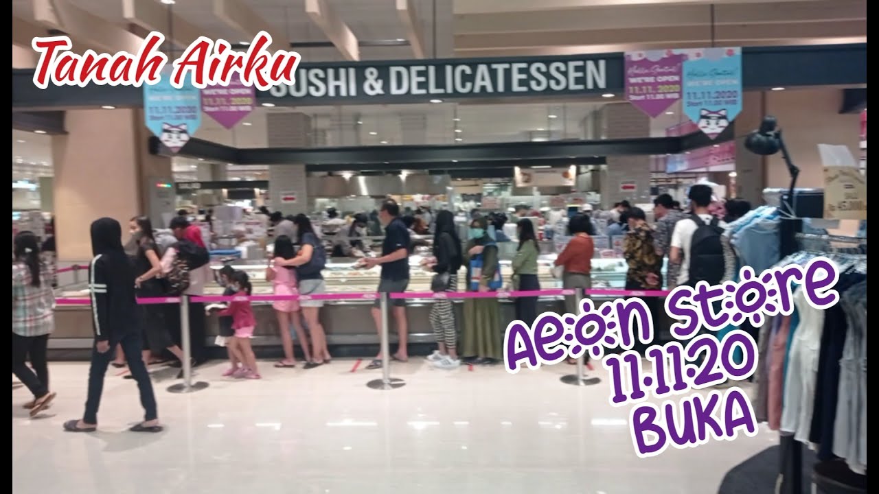Aeon Store Sentul City Buka