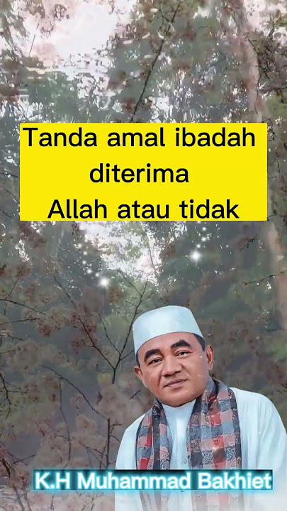 Tanda amal ibadah diterima Allah atau tidak