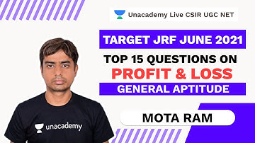 Target JRF June 2021| Top 15 questions on Profit & Loss|General Aptitude| Unacademy Live- Mota Ram