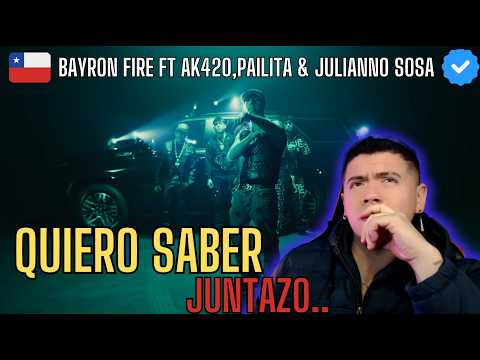 (REACCION) QUIERO SABER - BAYRON FIRE FT AK4:20, PAILITA, JULIANNO SOSA (VIDEO OFICIAL) PROD LETTER