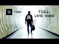 Alan Walker - Faded ( Lyrics / Lyric Video)