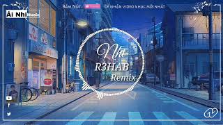 Ain't My Fault - R3HAD Remix | Nhạc Tik Tok EDM gây nghiện mới nhất