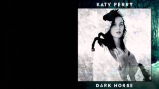 Katy Perry (ft. Juicy J) - Dark Horse (Slowed Down)
