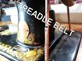 Replacing Treadle Belt!