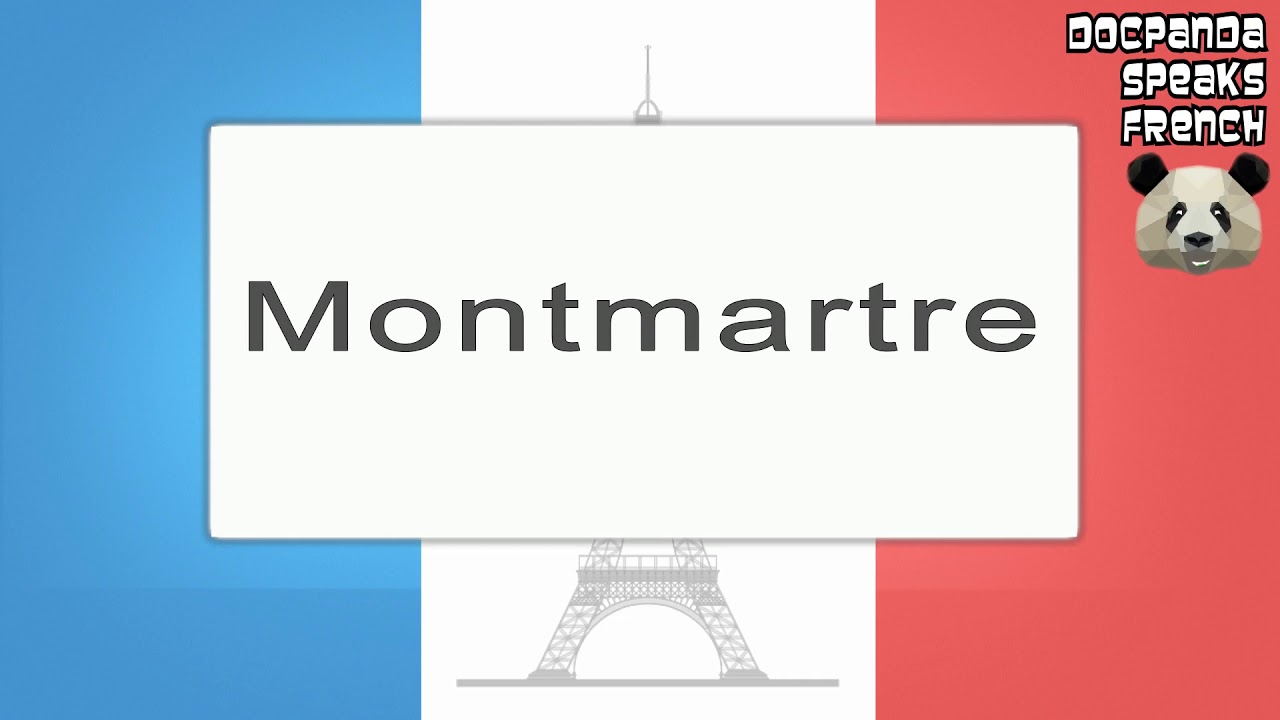 Montmartre How To Pronounce French Native Speaker YouTube