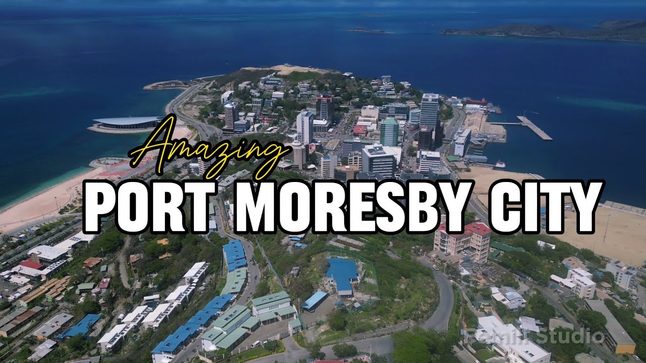 Amazing Port Moresby City 2024 , Papua New Guinea 🇵🇬  (Drone 4K Ultra)